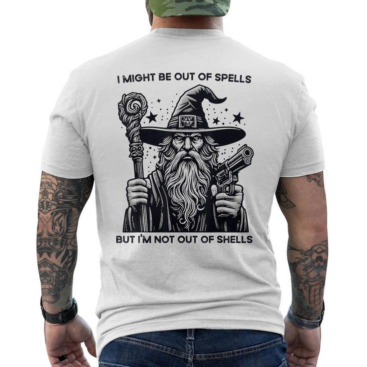 I Might Be Out Of Spells But I'm Not Out Of Shells Men's T-shirt Back Print