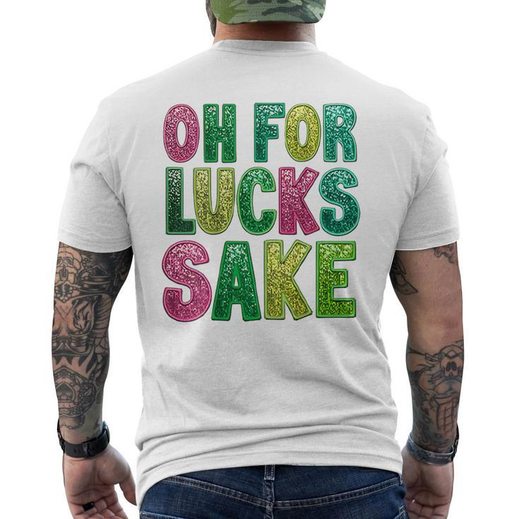 St Patrick's Oh For Lucks Sake Clover Printed Men's T-shirt Back Print