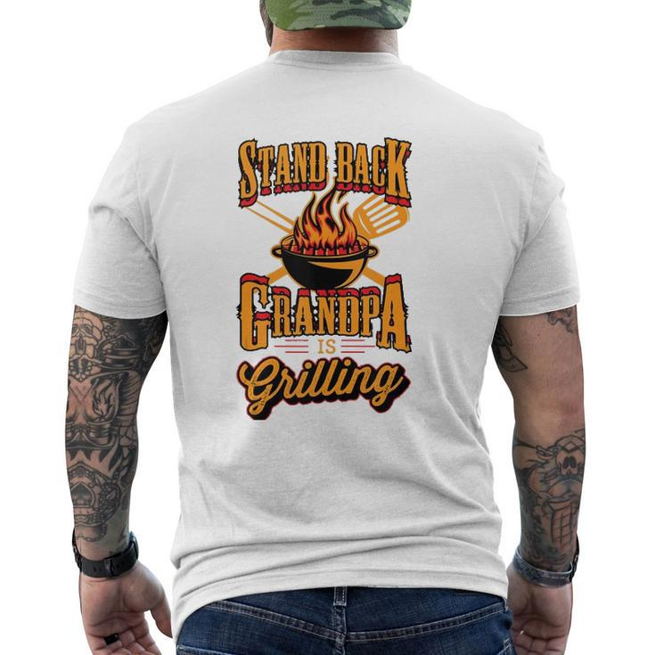 Stand Back Grandpa Is Grilling Grill Master 4Th Of July Dad Mens Back Print T-shirt