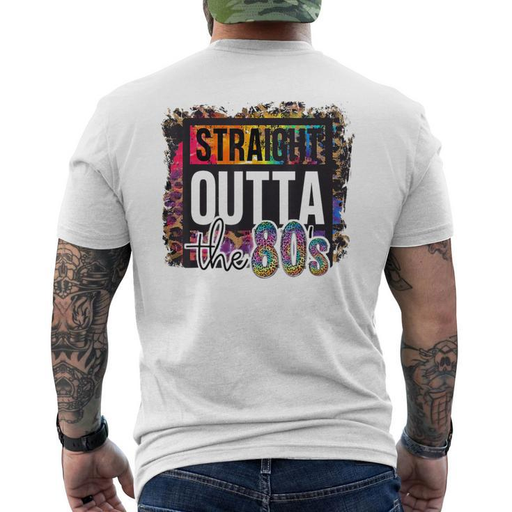 Straight Outta The 80S I Love The 80'S Totally Rad Eighties Men's T-shirt Back Print