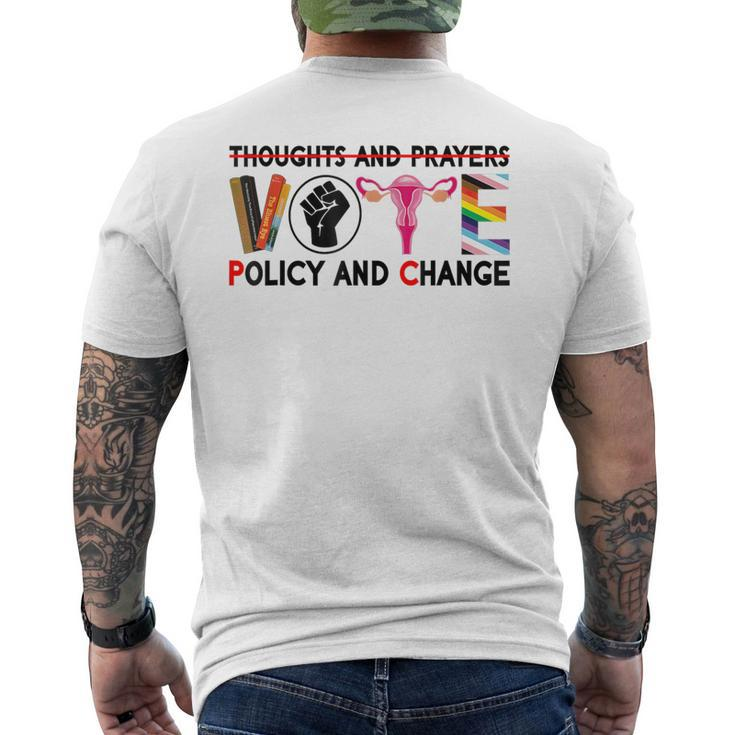 Thoughts And Prayers Vote Policy And Change Equality Rights Men's T-shirt Back Print