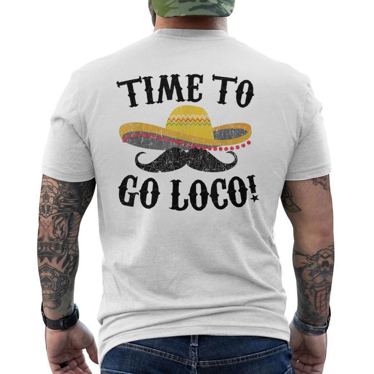 Time To Go Loco Cinco De Mayo Men's T-shirt Back Print