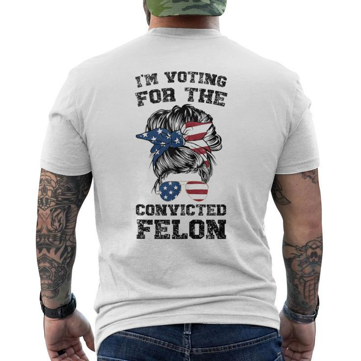 Trump 2024 Convicted Felon I'm Voting Convicted Felon Bun Men's T-shirt Back Print
