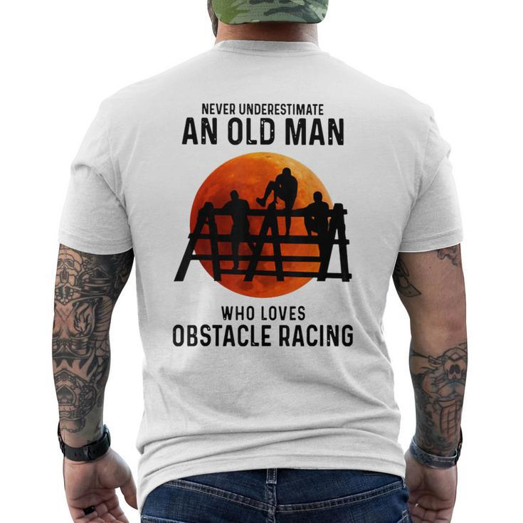 Never Underestimate An Old Man Who Loves Obstacle Racing Men's T-shirt Back Print