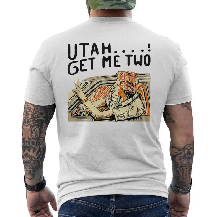 Utah Get Me Two 1980S Movie Quote Men's T-shirt Back Print