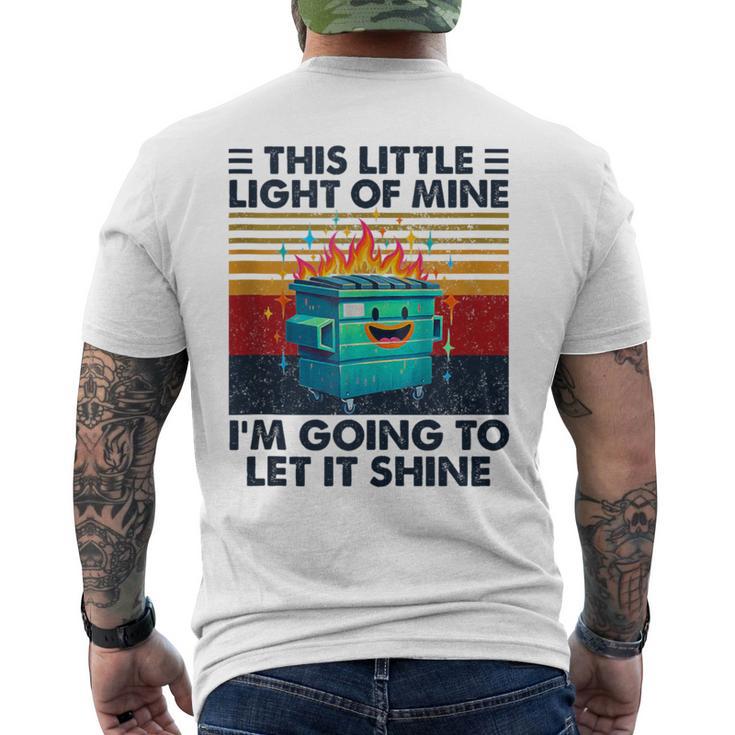 Vintage This Little Light-Of Mine Lil Dumpster Fire Men's T-shirt Back Print