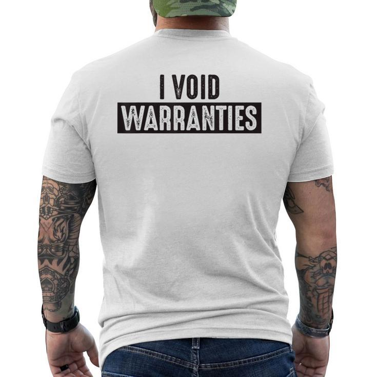 I Void Warranties T Engineer Mechanic Men's T-shirt Back Print