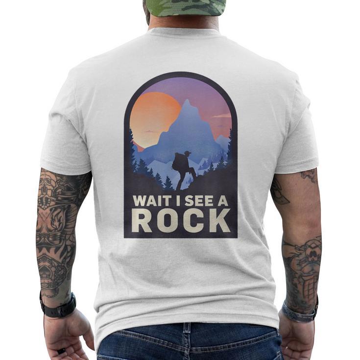 Wait I See A Rock Geology Geologist Men's T-shirt Back Print