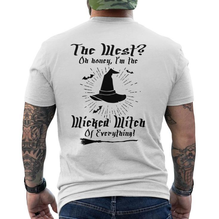 The West On Honey I'm The Wicked Witch Of Everything Men's T-shirt Back Print