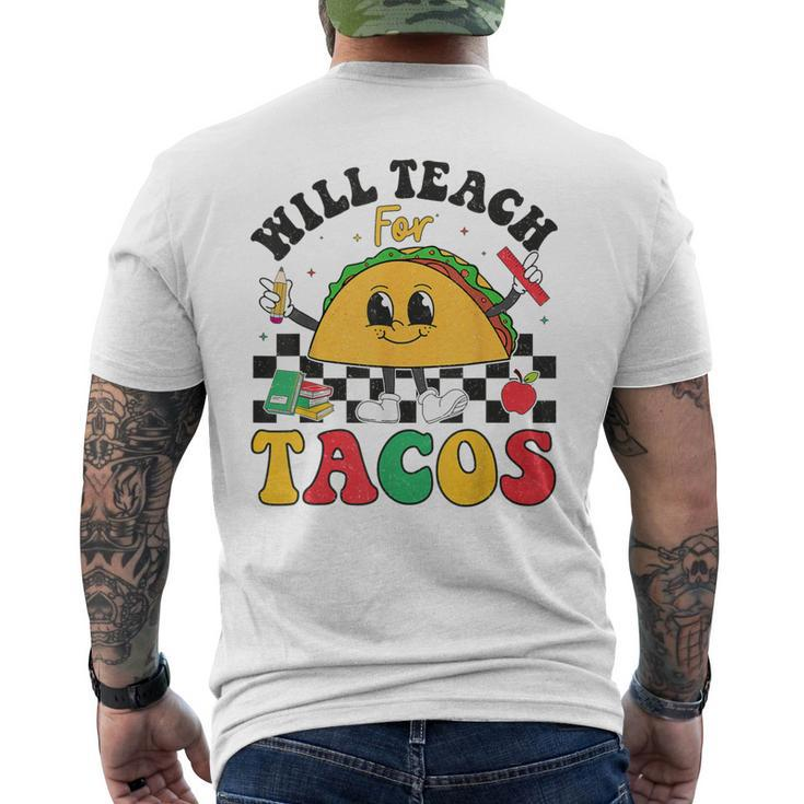 Will Teach For Tacos Lover Cute Cinco De Mayo Teacher Men's T-shirt Back Print