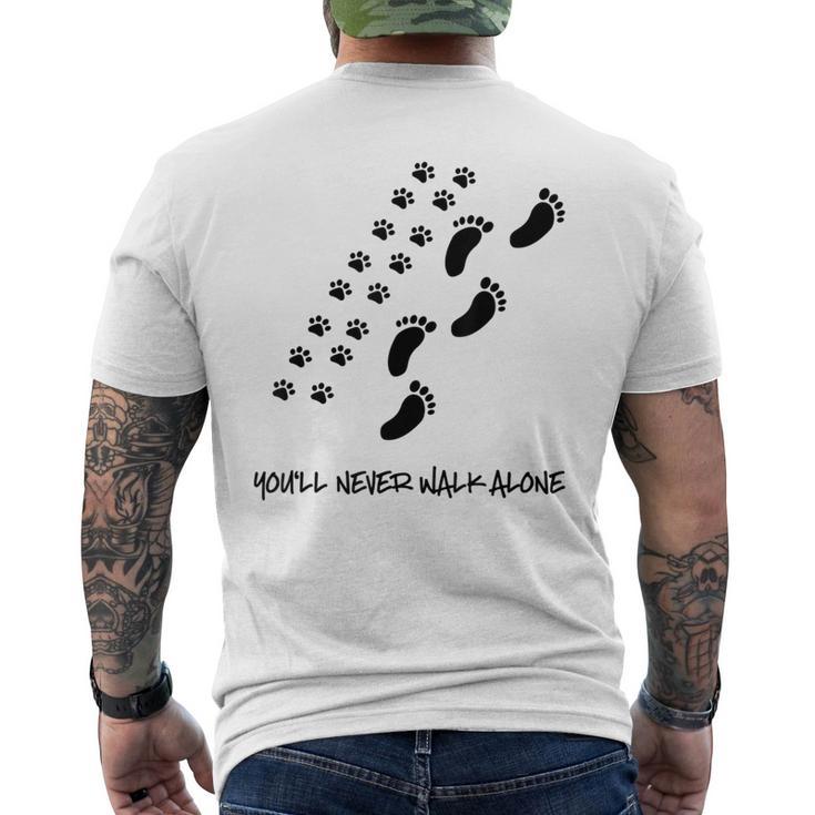 You'll Never Walk Alone Dog Men's T-shirt Back Print