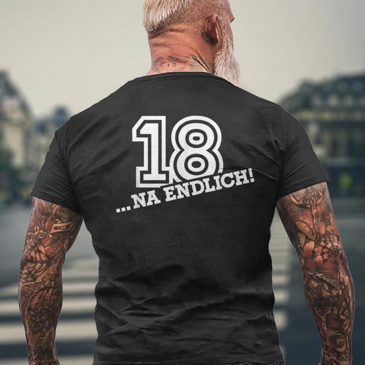 18 Na Endlich 18Th Birthday T-Shirt mit Rückendruck Geschenke für alte Männer