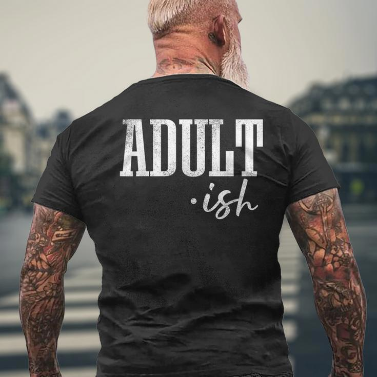 18 Years Old Boys Girls 18Th Birthday Adult-Ish Men's T-shirt Back Print Gifts for Old Men