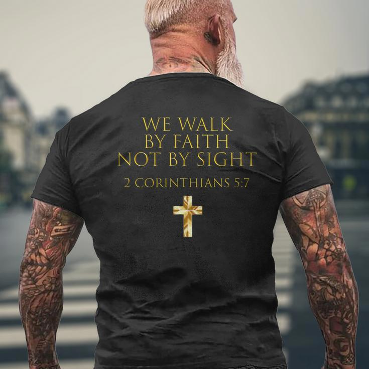 2 Corinthians 57 Bible Verse We Walk By Faith Not By Sight Men's T-shirt Back Print Gifts for Old Men