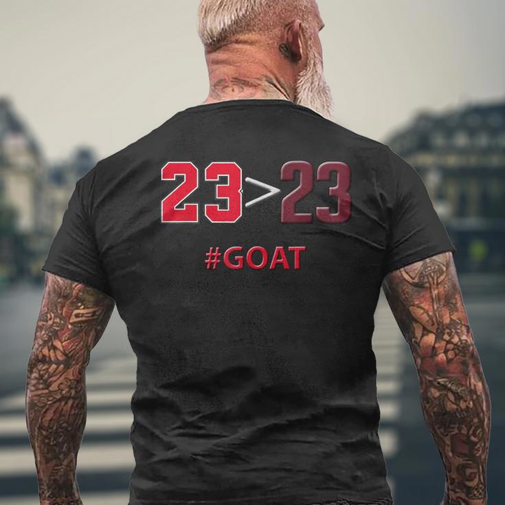 23 Is Greater Than 23 Goat Basketball 2323 Men's T-shirt Back Print Gifts for Old Men