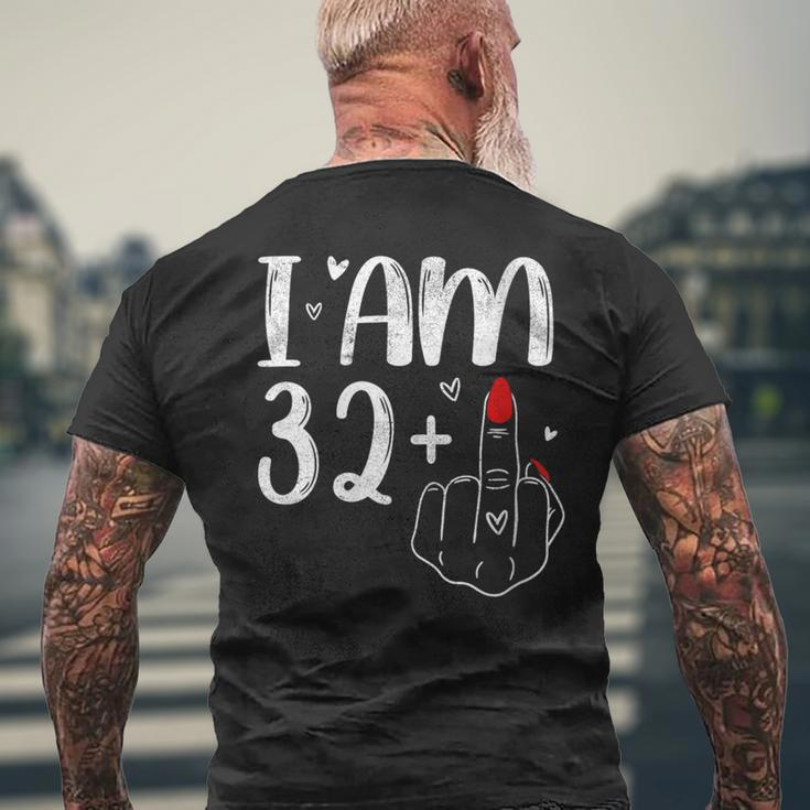 I Am 32 Plus 1 Middle Finger For A 33Th Birthday For Women Men's T-shirt Back Print Gifts for Old Men