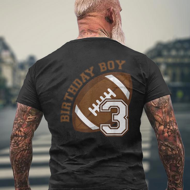 3Rd Birthday Boy Football Ball Player Third 3 Year Old Men's T-shirt Back Print Gifts for Old Men