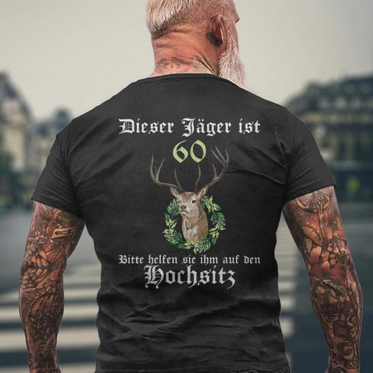 60 Jahre Jäger Help On High Seat 60 Birthday T-Shirt mit Rückendruck Geschenke für alte Männer