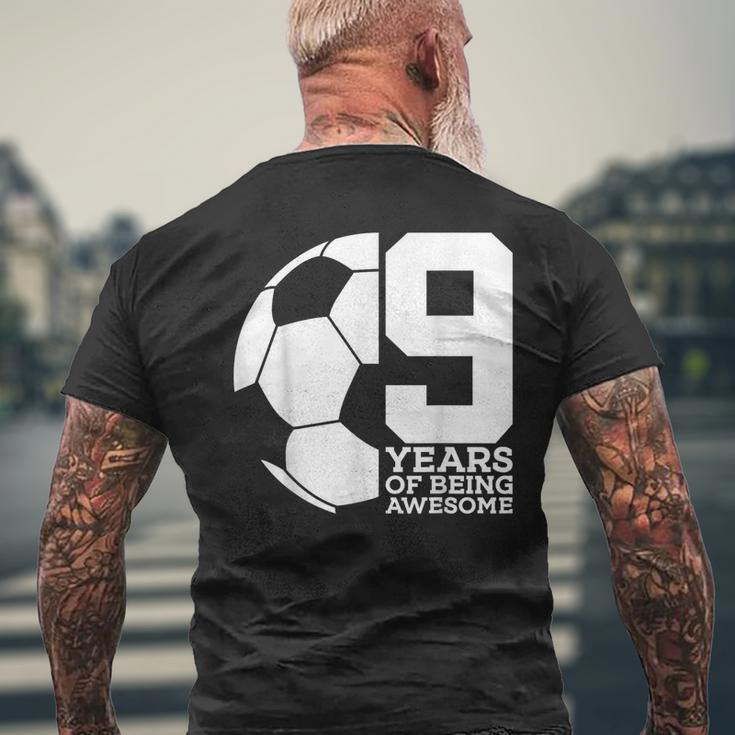 9 Years Of Being Awesome Soccer 9Th Birthday Men's T-shirt Back Print Gifts for Old Men