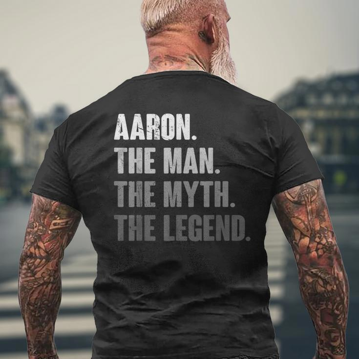 Aaron The Man The Myth The Legend For Aaron Men's T-shirt Back Print Gifts for Old Men