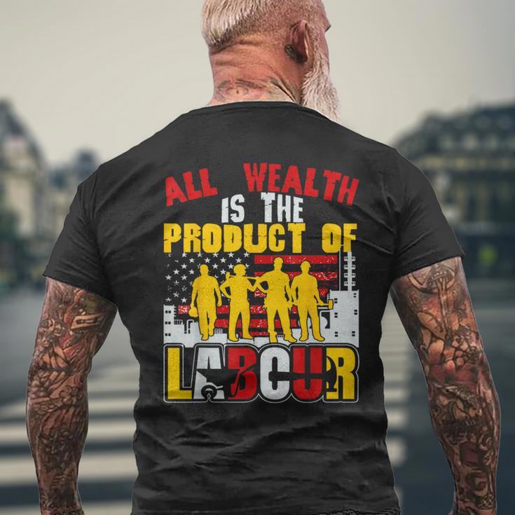 Aller Reichtum Ist Das Produkt Der Arbeit Perfekter Tag Der T-Shirt mit Rückendruck Geschenke für alte Männer