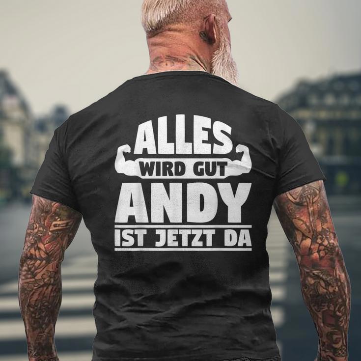 Alles Wird Gut Andy Ist Jetzt Da T-Shirt mit Rückendruck Geschenke für alte Männer