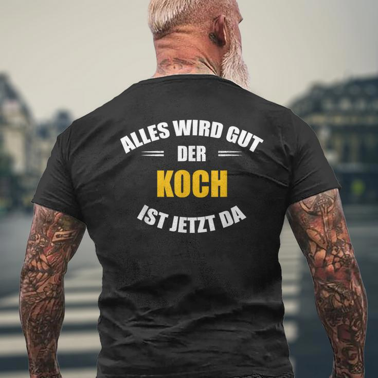 Alles Wird Gut Der Koch Ist Jetzt Da German Language Black S T-Shirt mit Rückendruck Geschenke für alte Männer