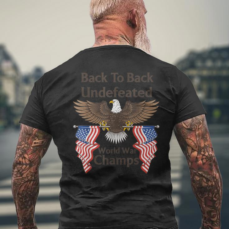 American Eagle Flag Back-To-Back-Undefeated-World-War-Champs Men's T-shirt Back Print Gifts for Old Men