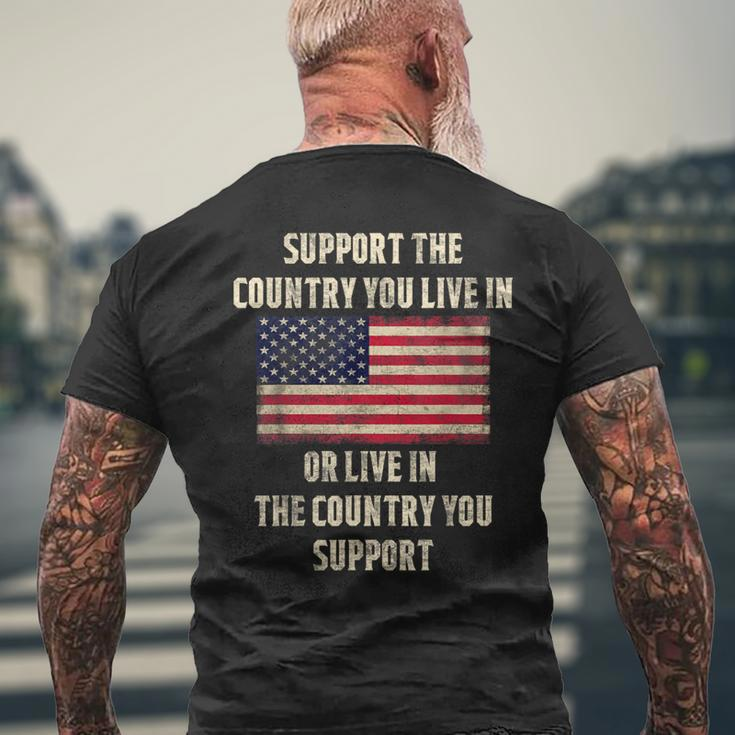 American Flag Support The Country You Live In Men's T-shirt Back Print Gifts for Old Men