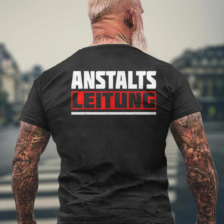 Anstaltsleitung Irrenanstalt Klapse Crazy Slogan T-Shirt mit Rückendruck Geschenke für alte Männer