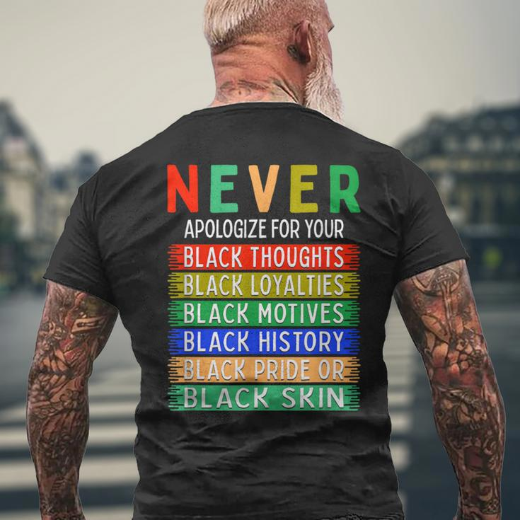 Never Apologize For Your Blackness Black History Month Men's T-shirt Back Print Gifts for Old Men