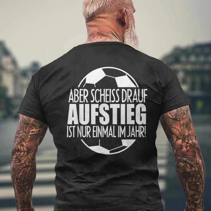 Aufsteig German Text Aufsteiger Ist Nur Einmal Im Jahr T-Shirt mit Rückendruck Geschenke für alte Männer