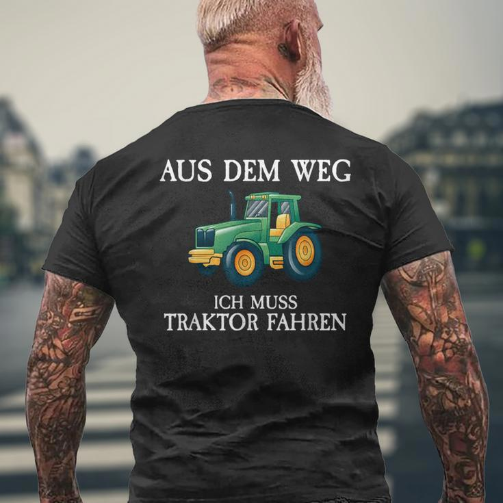 Aus Dem Weg Ich Muss Traktor Fahren Farmer Farm T-Shirt mit Rückendruck Geschenke für alte Männer