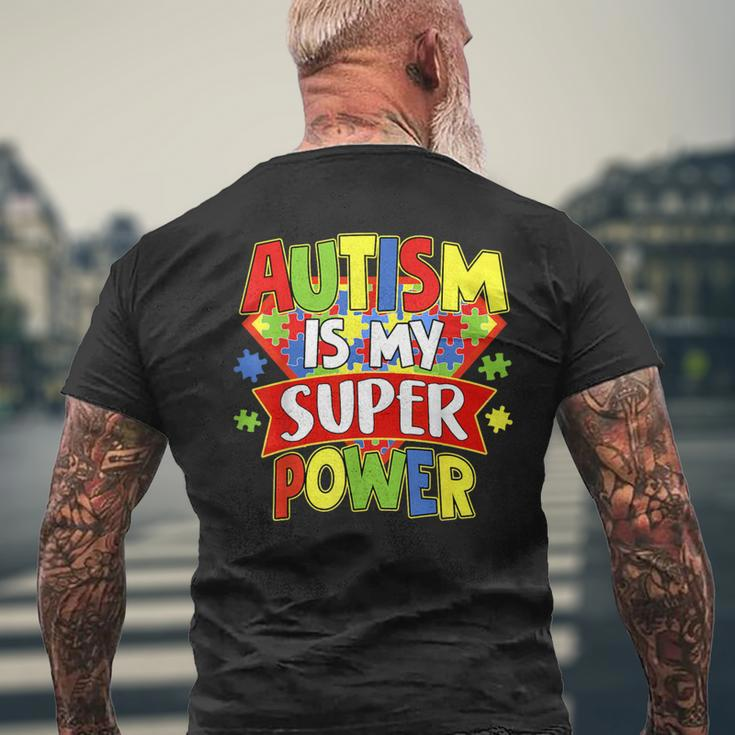 Autism Is My Super Power Autism Awareness Day Boys Toddlers Men's T-shirt Back Print Gifts for Old Men