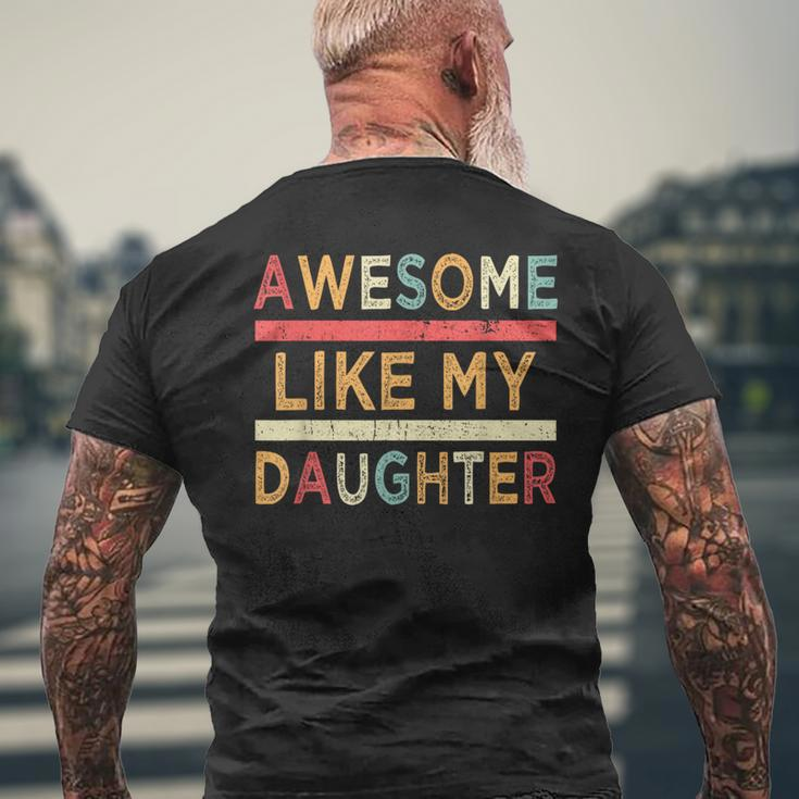 Awesome Like My Daughter Vintage Father's Day Retro Men's T-shirt Back Print Gifts for Old Men