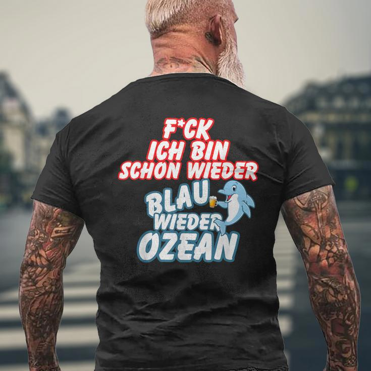 B06 Ich Bin Schon Wieder Blau Wie Der Ozean I Sprüche Sommer T-Shirt mit Rückendruck Geschenke für alte Männer