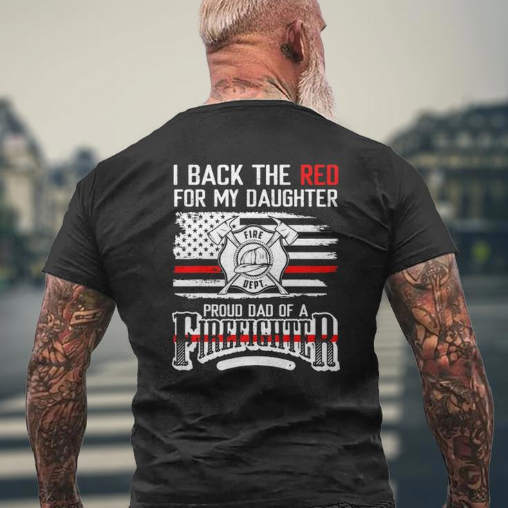 I Back The Red For My Daughter Proud Firefighter Dad Mens Back Print T-shirt Gifts for Old Men