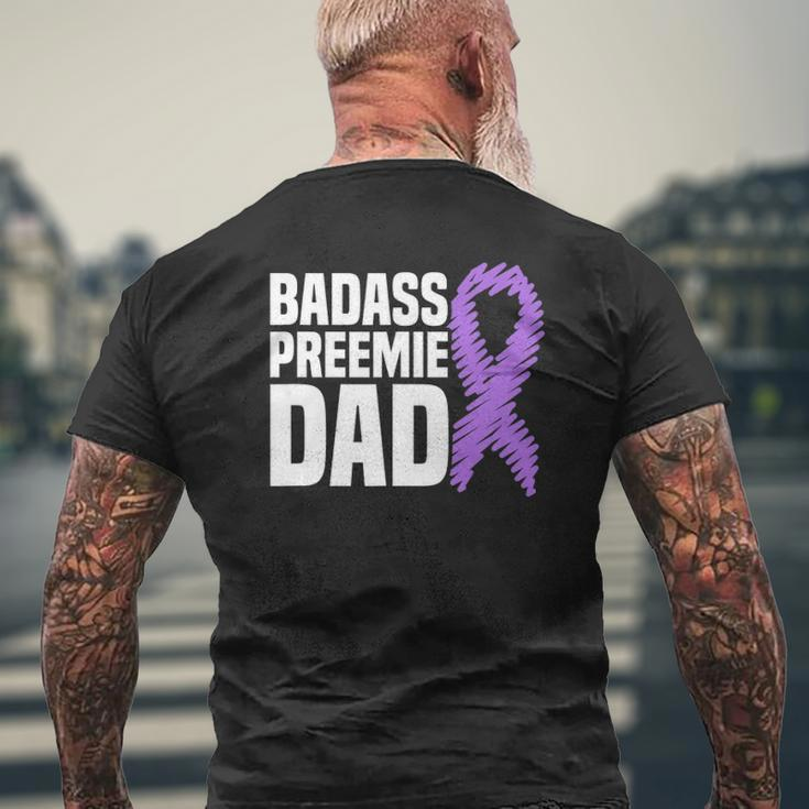 Badass Preemie Dad Nicu Prematurity Awareness Mens Back Print T-shirt Gifts for Old Men