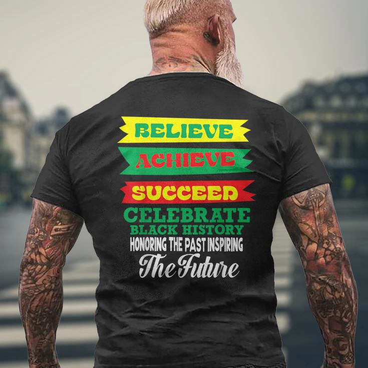 Believe Achieve Succeed Celebrate Black History Month Men's T-shirt Back Print Gifts for Old Men