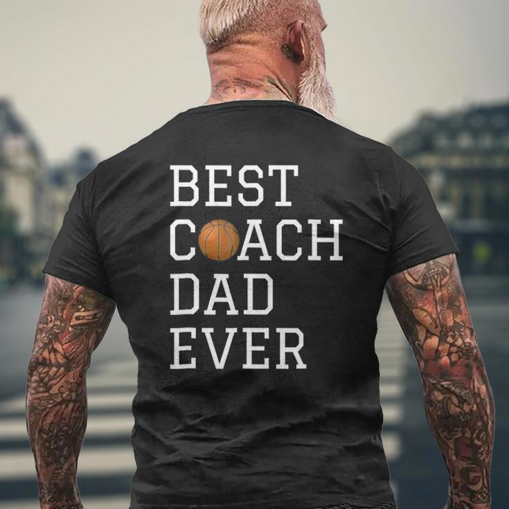 Best Basketball Coach Dad Ever Coaching Mens Back Print T-shirt Gifts for Old Men