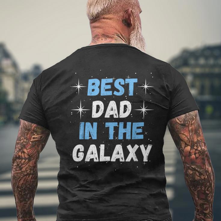 Best Dad In The Galaxy -Atertagsgeschenk Für Papa T-Shirt mit Rückendruck Geschenke für alte Männer