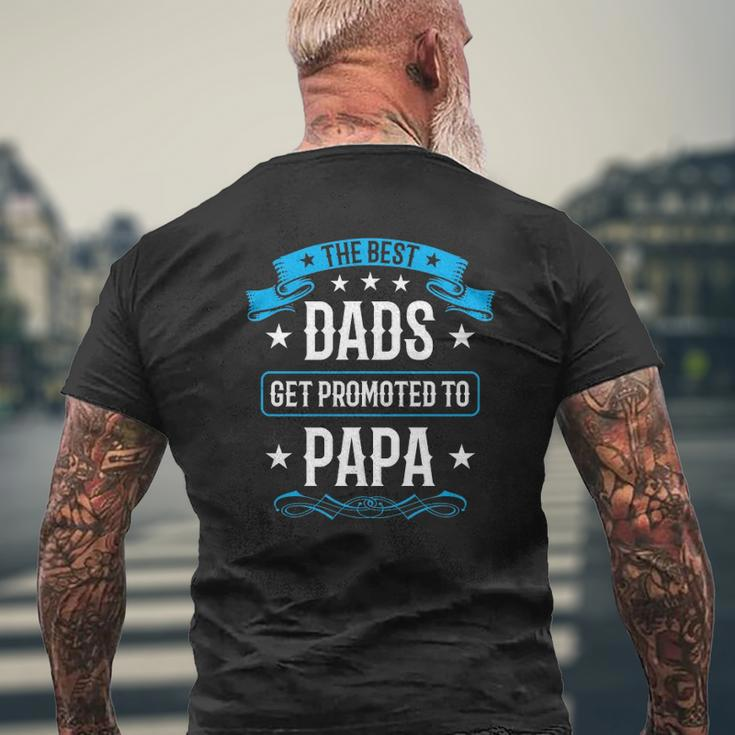 The Best Dads Get Promoted To Papa Dad Father's Day Mens Back Print T-shirt Gifts for Old Men