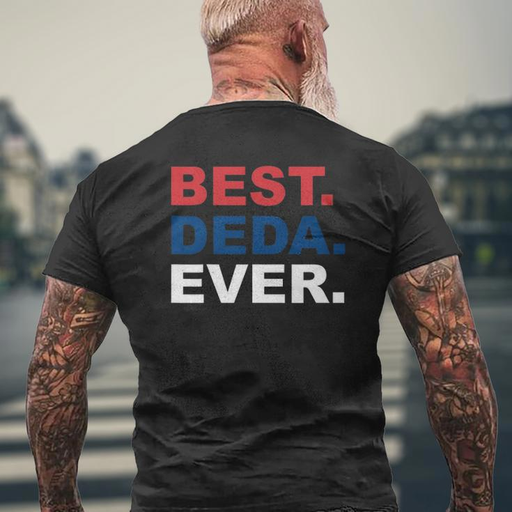 Best Deda Ever Father's Day For Serbian Grandpa Mens Back Print T-shirt Gifts for Old Men