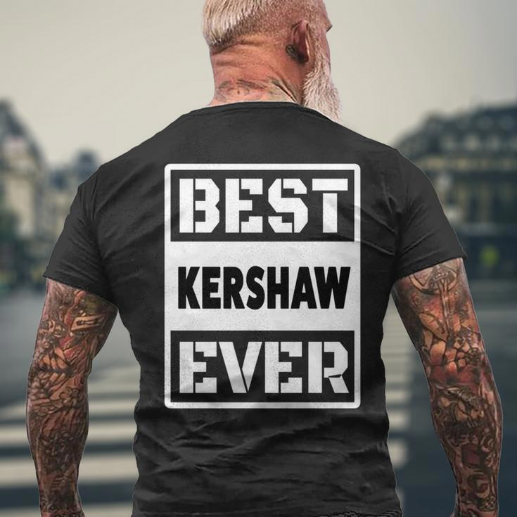 Best Kershaw Ever Custom Family Name Men's T-shirt Back Print Gifts for Old Men