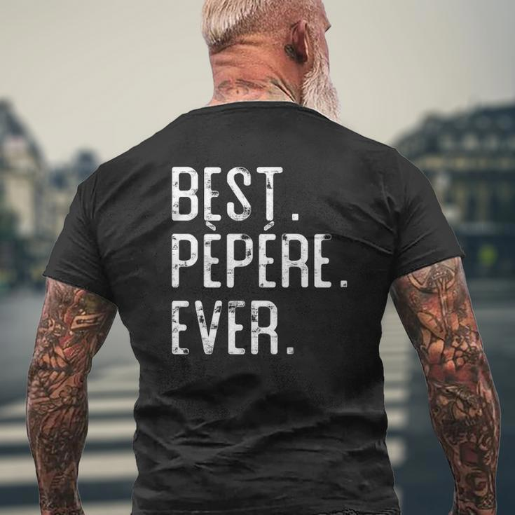 Best Pepere Ever Father’S Day For Pépère Mens Back Print T-shirt Gifts for Old Men