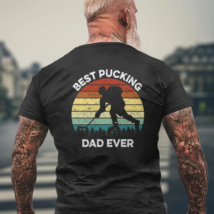 Best Pucking Dad Ever Fathers Day Hockey Pun Mens Back Print T-shirt Gifts for Old Men