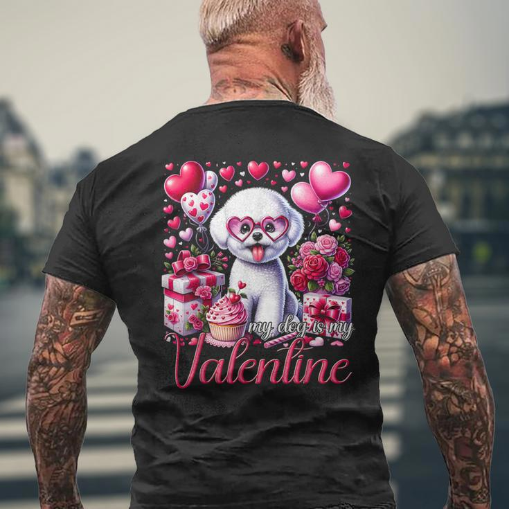 My Bichon Frise Is My Valentine Dogs Lovers Bichon Men's T-shirt Back Print Gifts for Old Men
