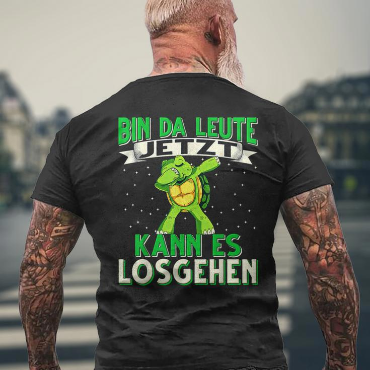 Bin Da Leute Jetzt Kann Es Losgehen Turtle T-Shirt mit Rückendruck Geschenke für alte Männer