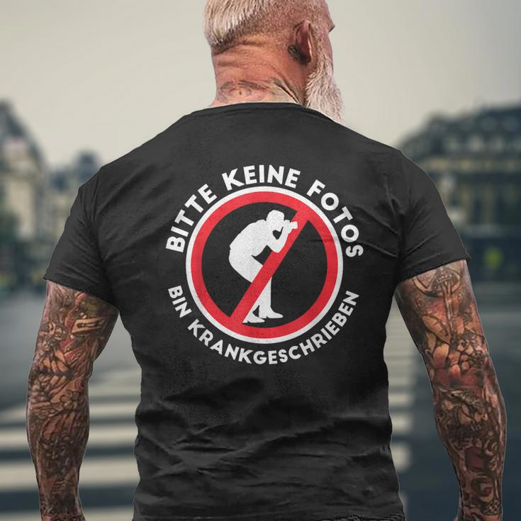 Bin Krankschreift Bitte Keine Fotos Bin Krank T-Shirt mit Rückendruck Geschenke für alte Männer
