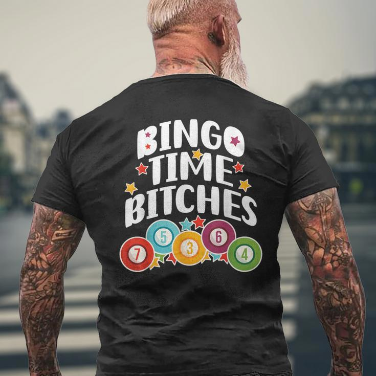 Bingo Time Bitches Bingo Player Game Lover Present Men's T-shirt Back Print Gifts for Old Men